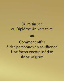 18 – Du raisin sec au Diplôme Universitaire